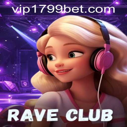 RaveClub: The Ultimate Gaming Experience with 1799bet PH Login